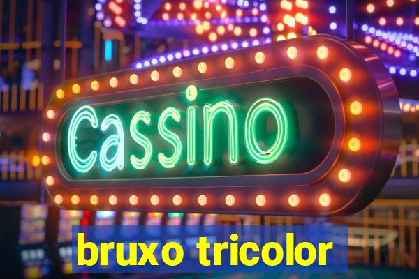 bruxo tricolor